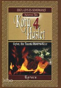 4 Kötü Haslet Gıybet, Söz Taşıma, Haset ve Kibir - 1