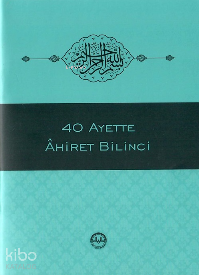 40 Ayette Ahiret Bilinci - 1