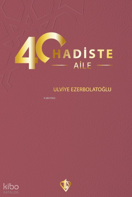 40 Hadiste Aile - 1