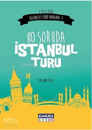 80 Soruda İstanbul Turu (8+ Yaş) Eğlenceli Zeka Soruları 1 - 1