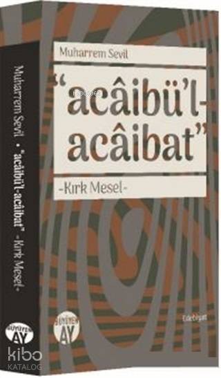 Acaibül - Acaibat Kırk Mesel - 1
