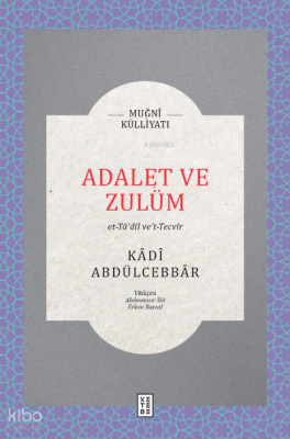 Adalet ve Zulümet-Ta’dîl ve’t-Tecvîr - 1