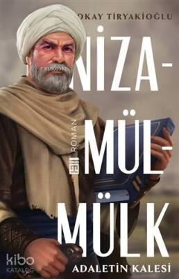 Adaletin Kalesi Nizamülmülk - 1