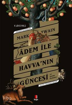 Adem İle Havvanın Güncesi Ve Seçme Öyküler - 1