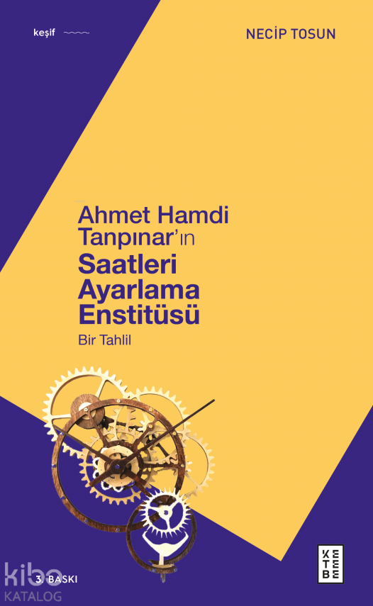 Ahmet Hamdi Tanpınarın Saatleri Ayarlama Enstitüsü - 1