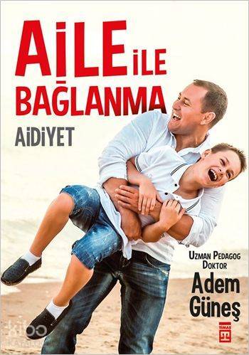 Aile ile Bağlanma Aidiyet - 1