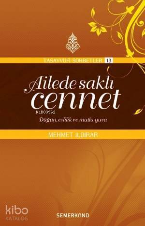 Ailede Saklı Cennet Düğün, Evlilik ve Mutlu Yuva - 1
