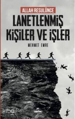 Allah Rasulünce Lanetlenmiş Kişiler ve İşler - 1