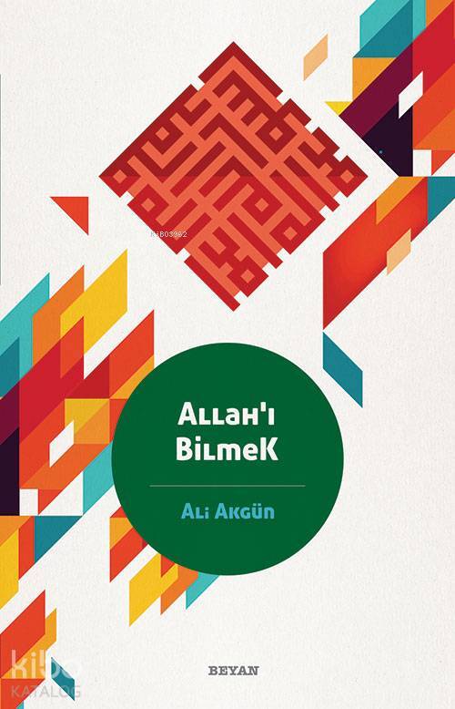 Allahı Bilmek - 1