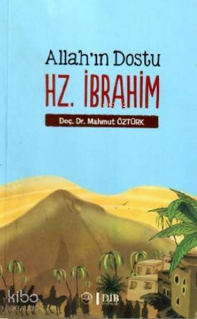 Allahın Dostu Hz. İbrahim - 1