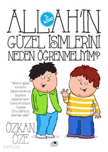 Allahın Güzel İsimlerini Neden Öğrenmeliyim? - 1