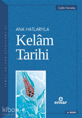 Anahatlarıyla Kelam Tarihi - 1