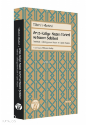 Aruz-Kafiye-Nazım Türleri ve Nazım ŞekilleriTedrîsât-ı Edebiyyeden Nazm ve Eşkâl-i Nazm - 1