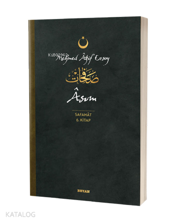 Asım - Safahat 6. Kitap( Osmanlıca, Latince ve Günümüz Türkçesi ) - 1