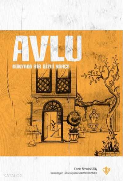 AvluDünyada Bir Gizli Bahçe - 1