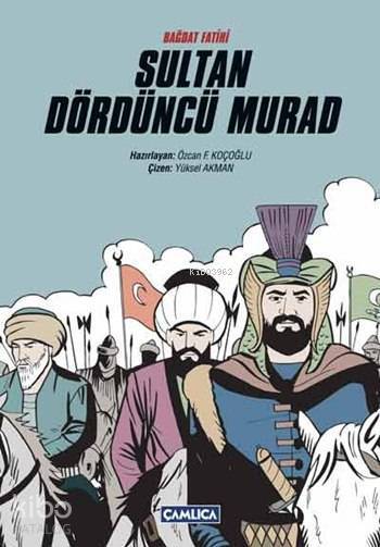 Bağdat Fatihi Sultan Dördüncü Murad - 1