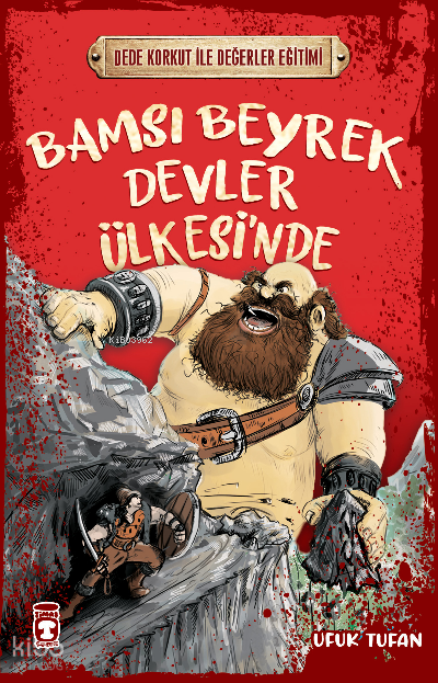 Bamsı Beyrek Devler Ülkesinde - Dede Korkut İle Değerler Eğitimi - 1