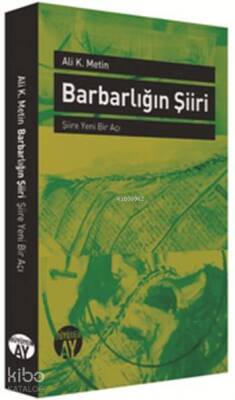 Barbarlığın Şiiri Şiire Yeni Bir Açı - 1