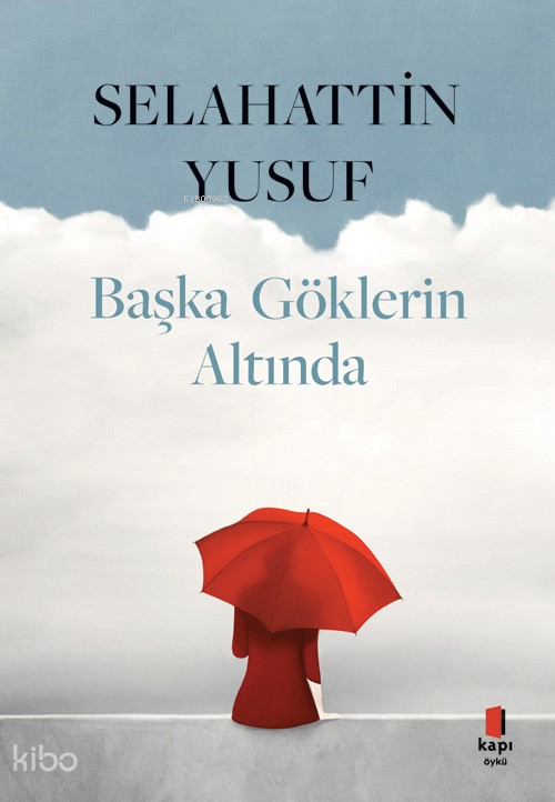 Başka Göklerin Altında - 1