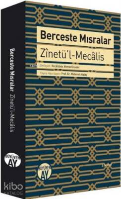 Berceste Mısralar (Ciltli) Zinetül-Mecâlis - 1