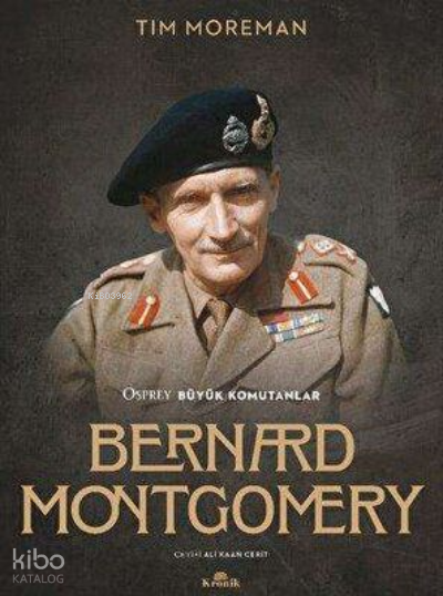 Bernard Montgomery - Osprey Büyük Komutanlar - 1