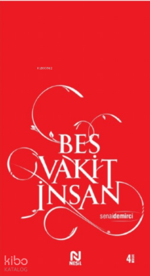 Beş Vakit İnsan - 1