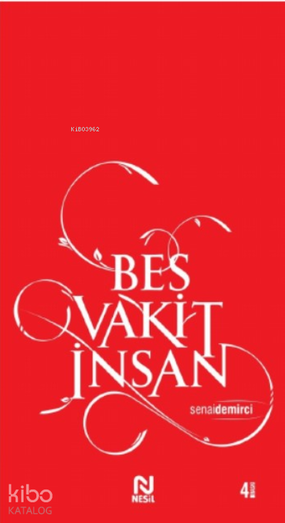 Beş Vakit İnsan - 1