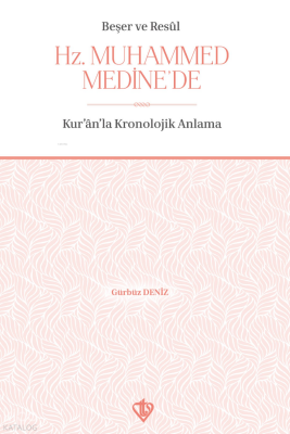 Beşer Ve Resul Hz Muhammed Medinede - 1