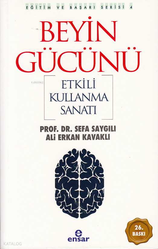 Beyin Gücünü Etkili Kullanma Sanatı Eğitim ve Başarı Serisi 4 - 1