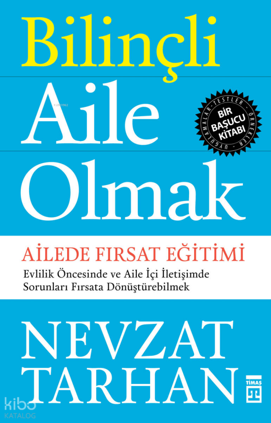 Bilinçli Aile Olmak Ailede Fırsat Eğitimi - 1