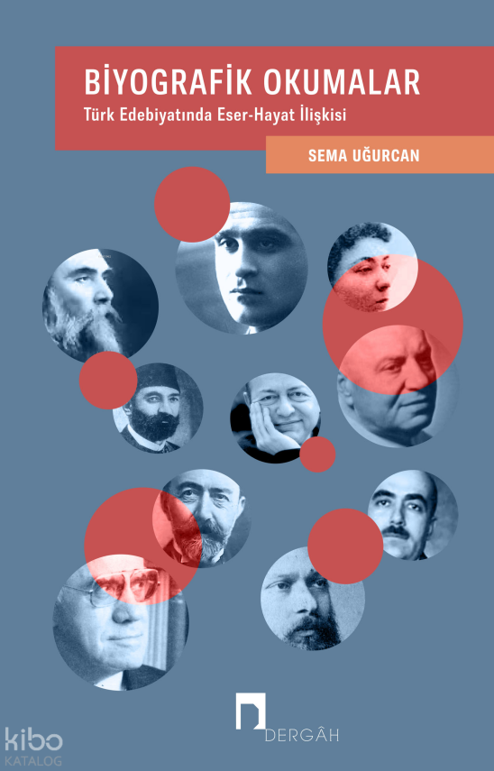 Biyografik Okumalar Türk Edebiyatında Eser-Hayat İlişkisi - 1