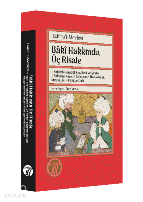 Bâkî Hakkında Üç RisaleTâhirü’l-Mevlevî - 1