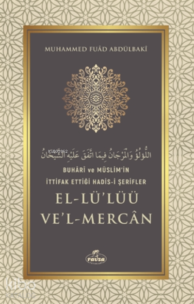 Buhari Ve Müslimin İttifak Ettiği Hadis-i Şerifler El-lülüü Vel Mercan - 1