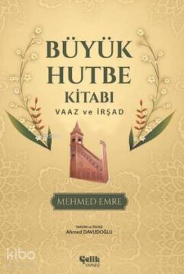 Büyük Hutbe Kitabı Vaaz Ve İrşad - 1