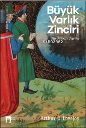 Büyük Varlık ZinciriBir Fikrin Tarihi - 1