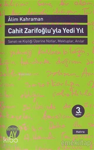 Cahit Zarifoğluyla Yedi Yıl Mektuplar - Anılar - 1