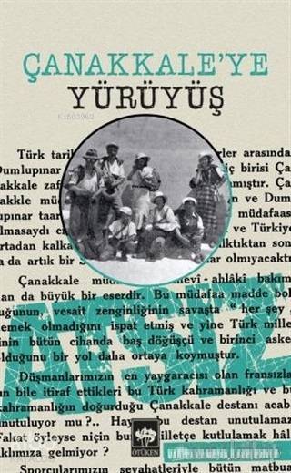 Çanakkaleye Yürüyüş - 1