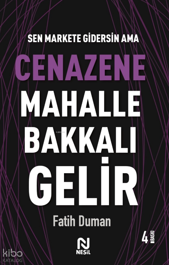 Cenazene Mahalle Bakkalı Gelir Muhabbet Yazıları 3 - 1