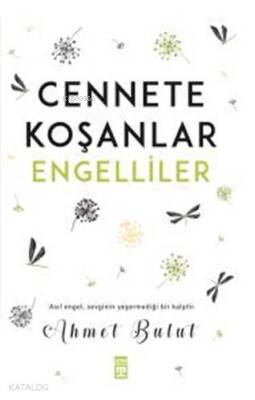 Cennete Koşanlar Engelliler - 1