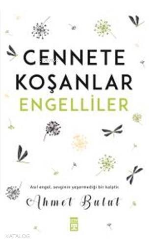 Cennete Koşanlar Engelliler - 1