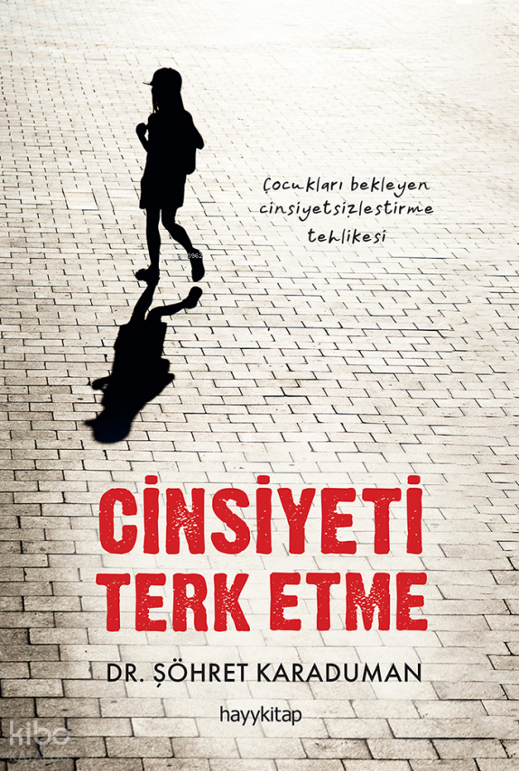 Cinsiyeti Terk Etme - 1