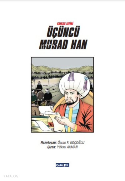Çizgi Roman Üçüncü Murad Han (Ciltli) - 1