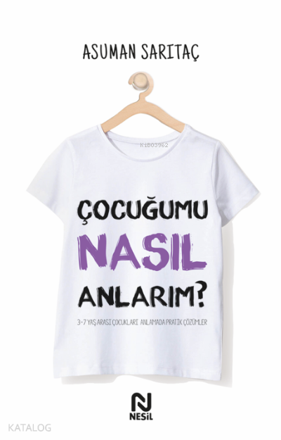 Çocuğumu Nasıl Anlarım? - 1