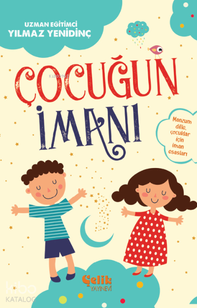 Çocuğun İmanıManzum Dille, Çocuklar İçin İman Esasları - 1