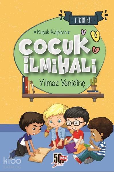 Çocuk İlmihali Küçük Kalplere - Etkinlikli - 1