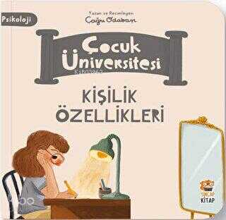 Çocuk Üniversitesi-Kişilik Özellikleri - 1