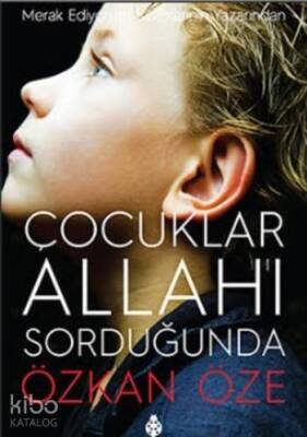 Çocuklar Allahı Sorduğunda - 1