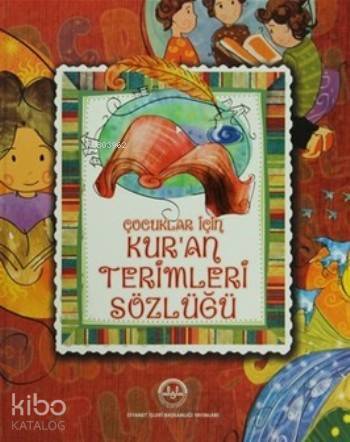 Çocuklar İçin Kuran Terimleri Sözlüğü - 1