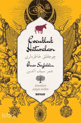 Çocukluk Hatıraları (Osmanlıca-Türkçe) - 1