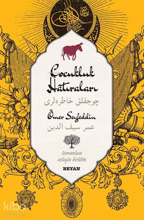 Çocukluk Hatıraları (Osmanlıca-Türkçe) - 1